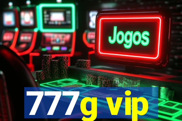 777g vip